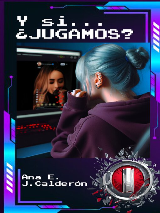 Title details for Y si... ¿jugamos? by Ana E. - Available